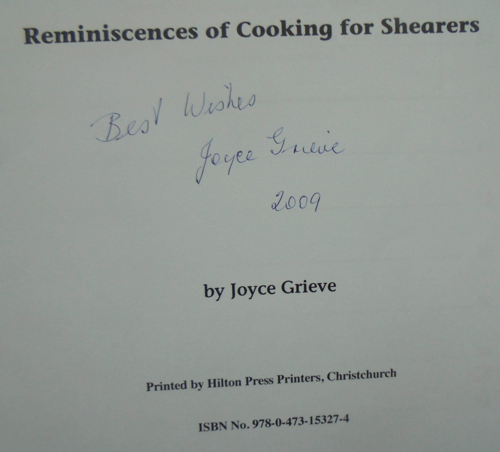 Spuds and Dishes: Reminiscences of Cooking for Shearers BY Joyce Grieve. SIGNED BY AUTHOR.