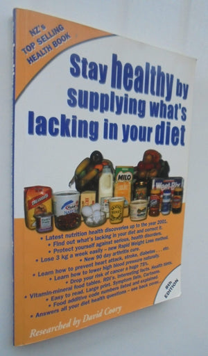 Stay Healthy by Supplying What's Lacking in Your Diet. 8th edition. revised