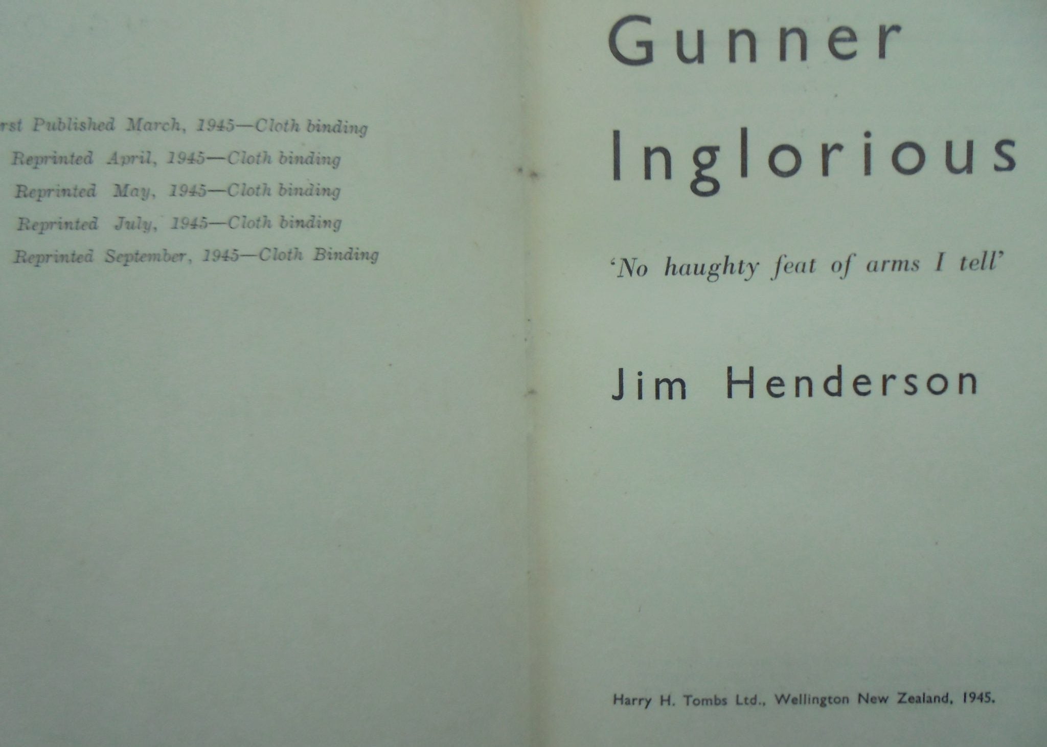 Gunner Inglorious. 2nd NZEF POW (1945 First Edition) By Jim Henderson