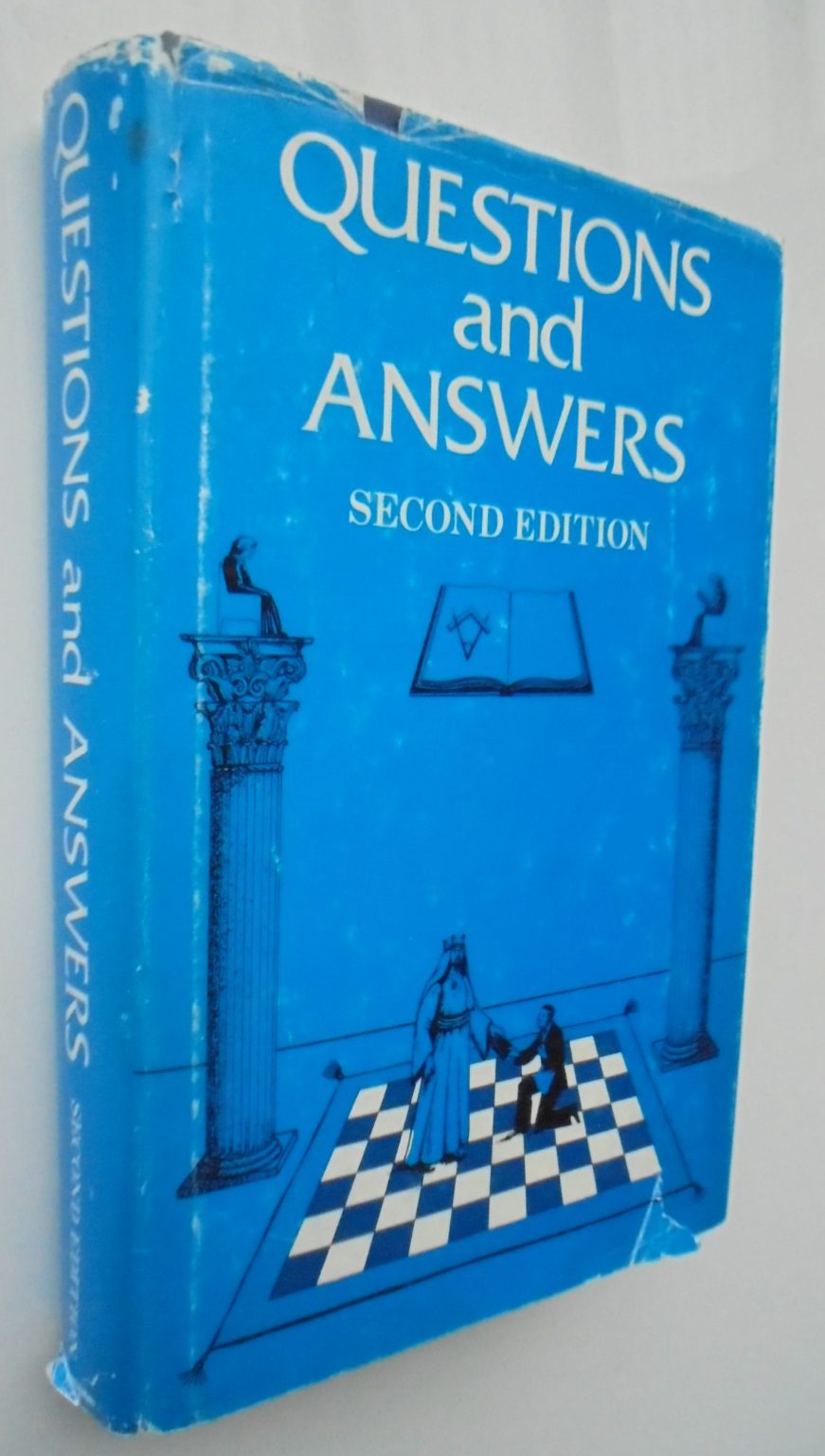 Masters and Past Masters Lodge No. 130 Questions and Answers The Questions and Answers Dealt with in the Transactions of the Master' and Past Masters' Lodge by R Hepburn.