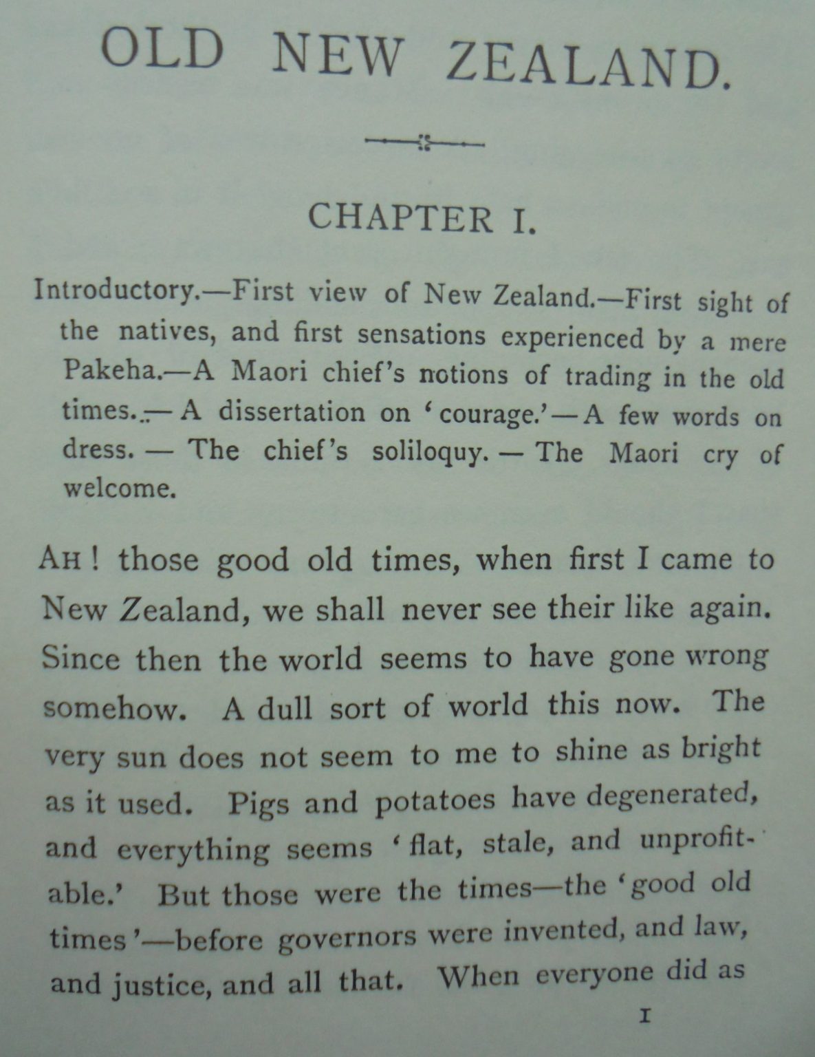 Old New Zealand A Tale of the Good Old Times by a Pekeha Maori By F.E. Maning