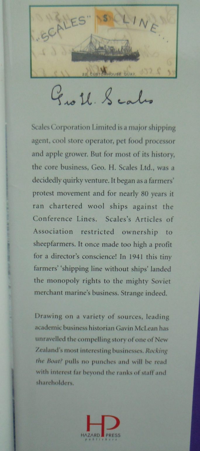 Rocking the Boat? A History of the Scales Corporation Limited by Gavin-Mclean.