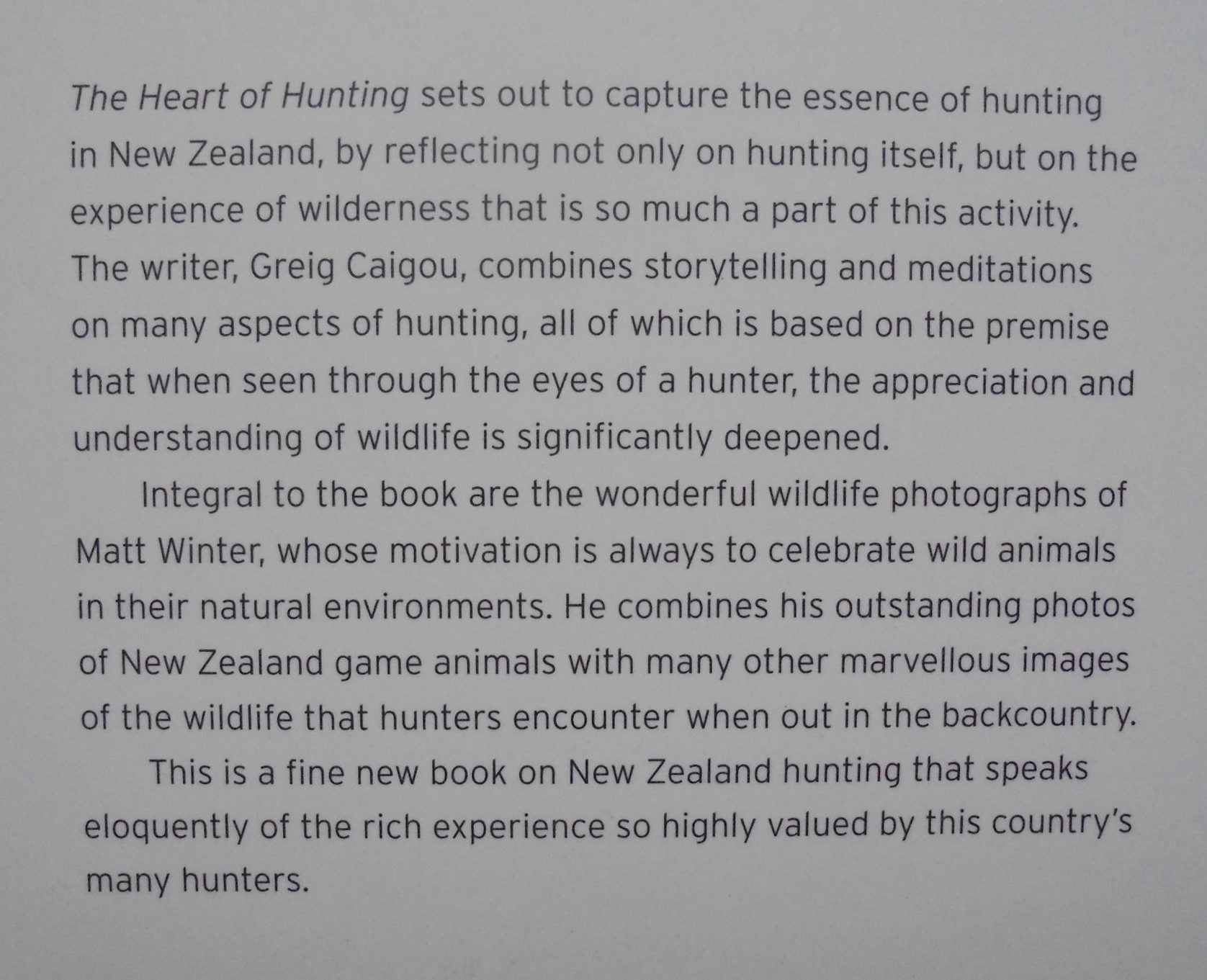 The Heart of Hunting. By Greig Caigou and Matt Winter