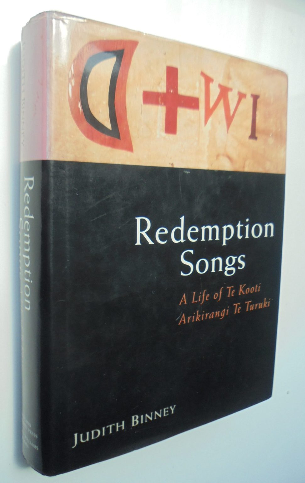 Redemption Songs. A Life of Te Kooti Arikirangi Te Turuki . SCARCE FIRST ED