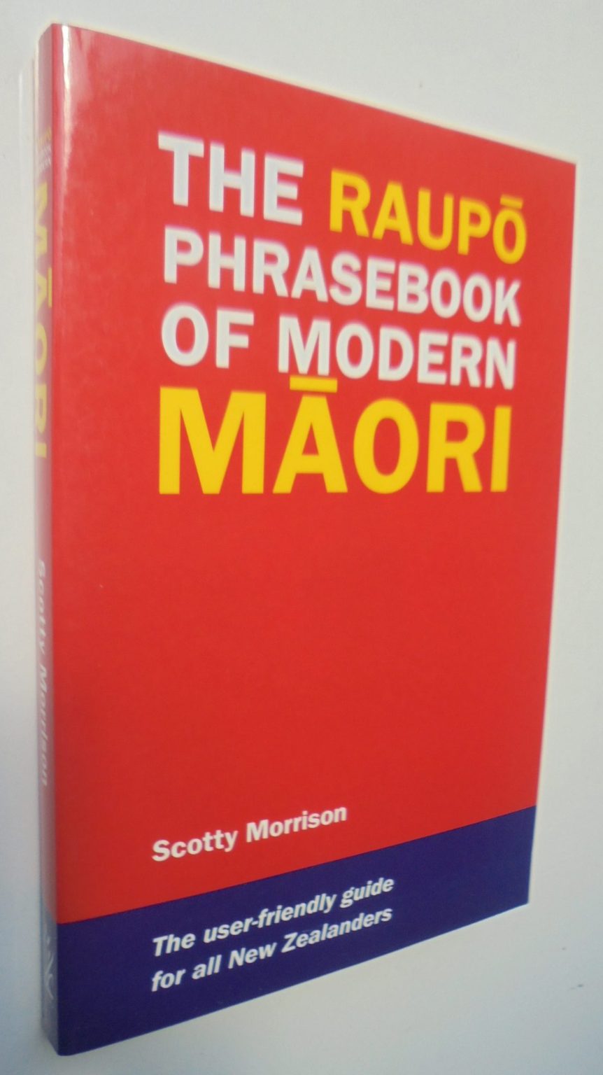 Raupo Phrasebook Of Modern Maori By Scotty Morrison. Plus DVD documentary