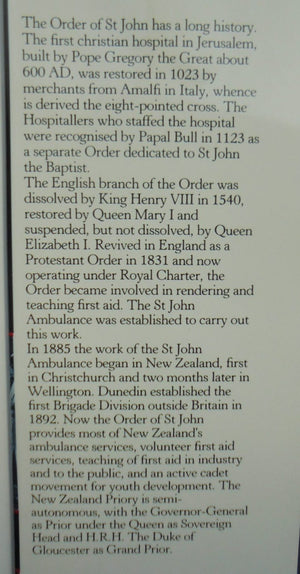 St John in New Zealand: A history of the Most Venerable Order by R Wright-St Clair.