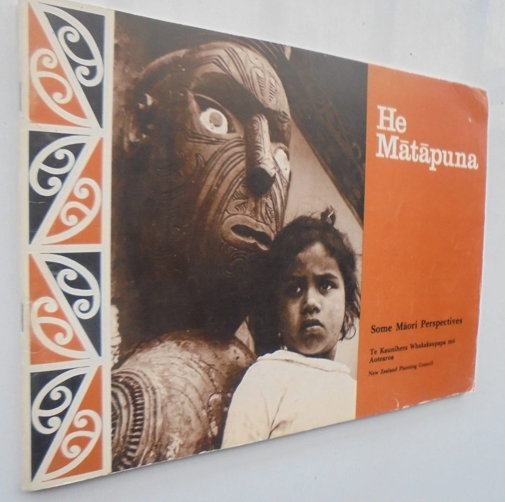 He Matapuna: A source. Some Maori Perspectives.