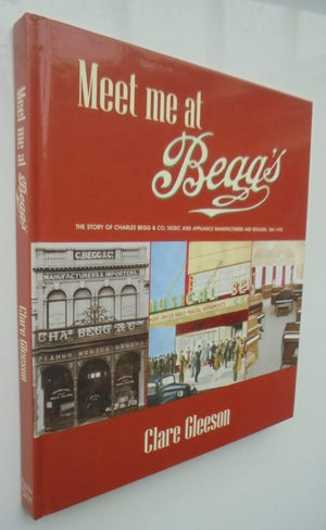 Meet Me at Begg's By Clare Gleeson. SIGNED BY AUTHOR.