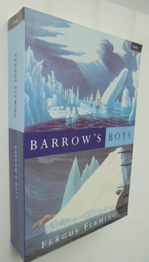 Barrow'S Boys By Fergus Fleming.