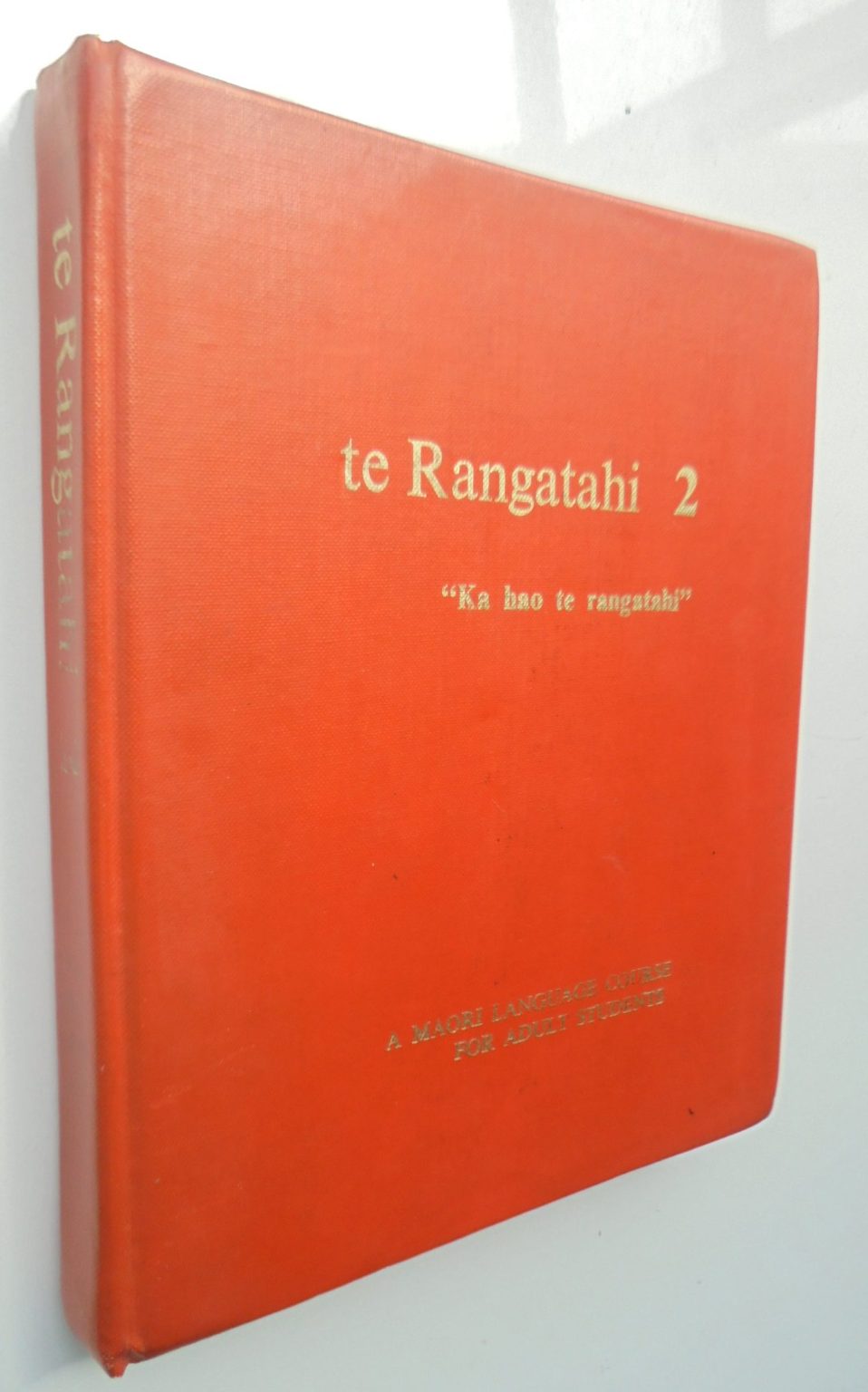 Te Rangatahi Book 1. Te Rangatahi book 2. Maori Language Course. 2 books