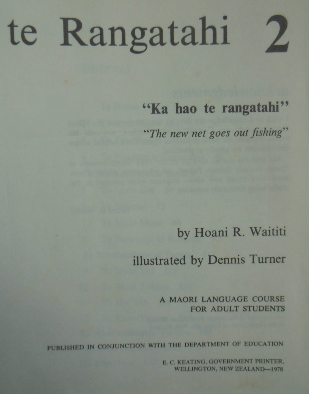 Te Rangatahi Book 1. Te Rangatahi book 2. Maori Language Course. 2 books