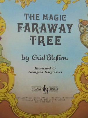 The Magic Faraway Tree. FIRST De Luxe Edition with jacket. 1981.  Illustrated by Georgina Hargreaves.