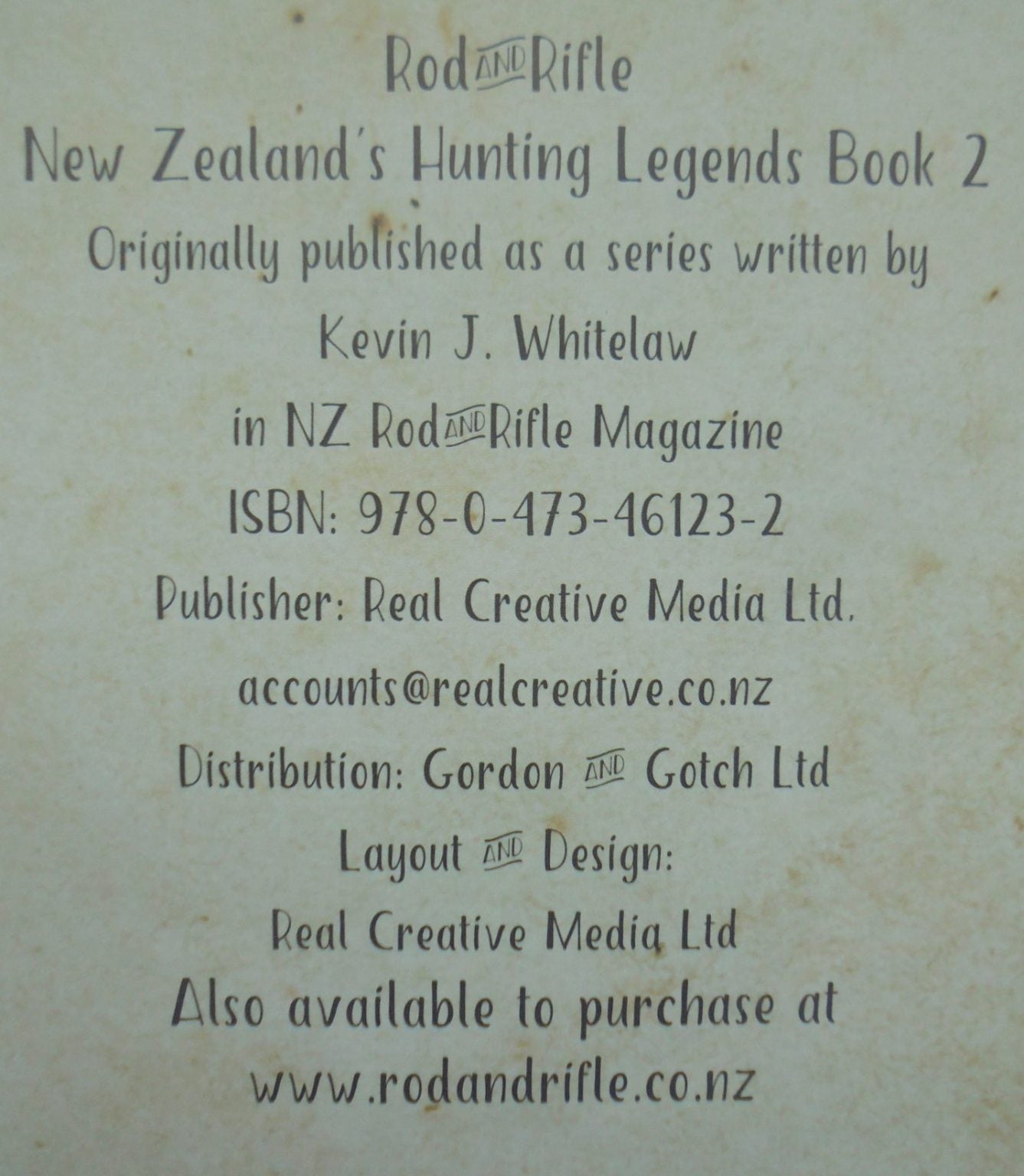 New Zealand's Hunting Legends Book 2 by Kevin J Whitelaw.