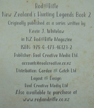 New Zealand's Hunting Legends Book 2 by Kevin J Whitelaw.