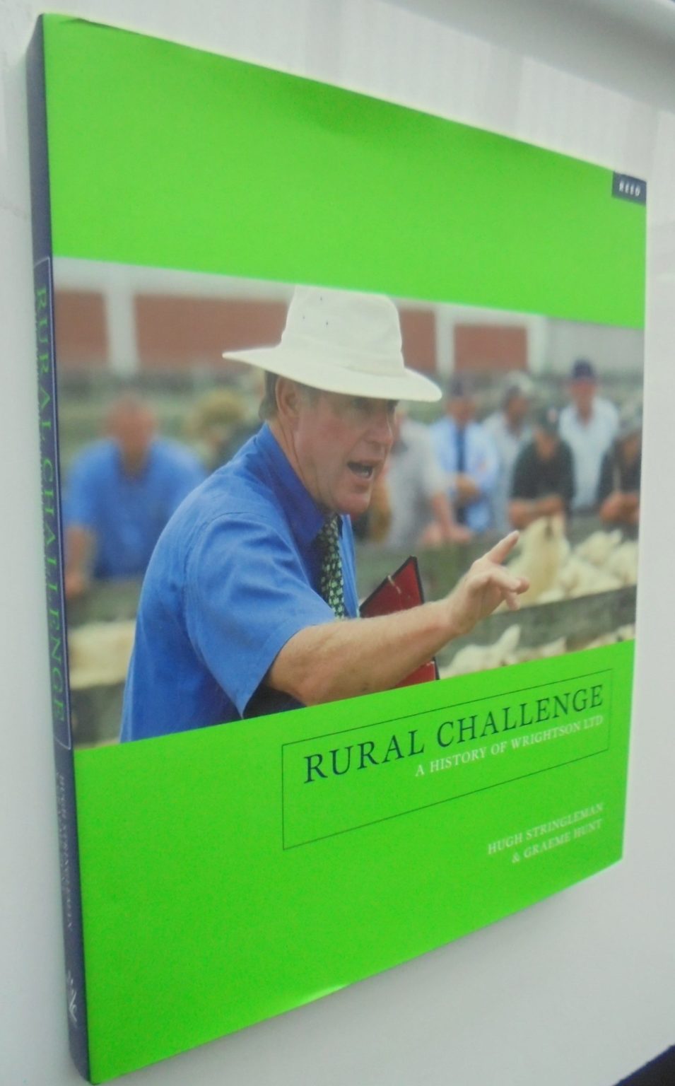 Rural Challenge A History of Wrightson Ltd By Graeme Hunt.