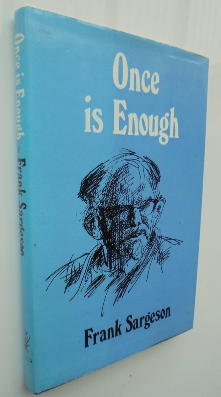 Once is Enough A Memoir by Frank Sargeson.