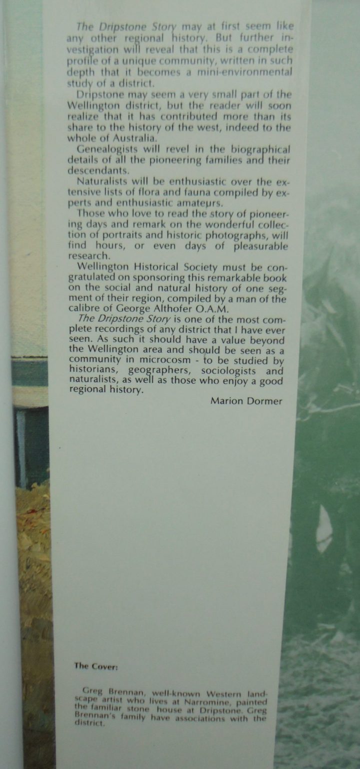 The Dripstone Story : being a comprehensive social history of Dripstone and district, from the earliest times to the present day by George W. Althofer.