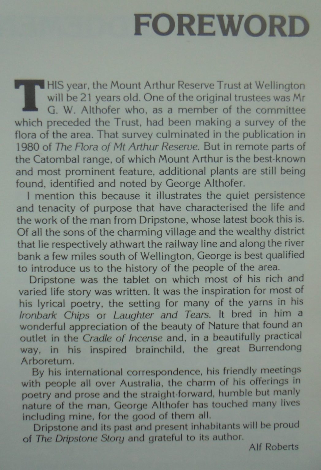 The Dripstone Story : being a comprehensive social history of Dripstone and district, from the earliest times to the present day by George W. Althofer.