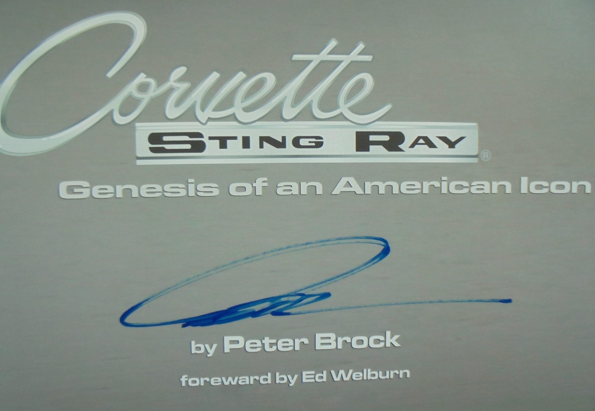 Corvette Sting Ray Genesis of an American Icon by Peter Brock.