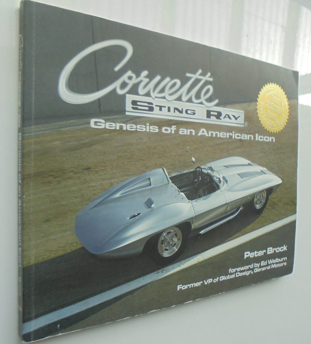 Corvette Sting Ray Genesis of an American Icon by Peter Brock.