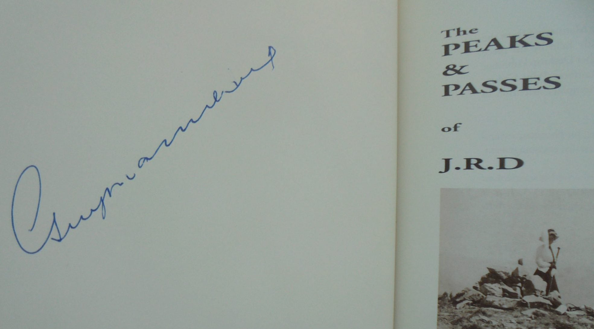 The Peaks & Passes of J.R.D. from the note-books diaries and letters from life of James Robert Dennistoun. SIGNED