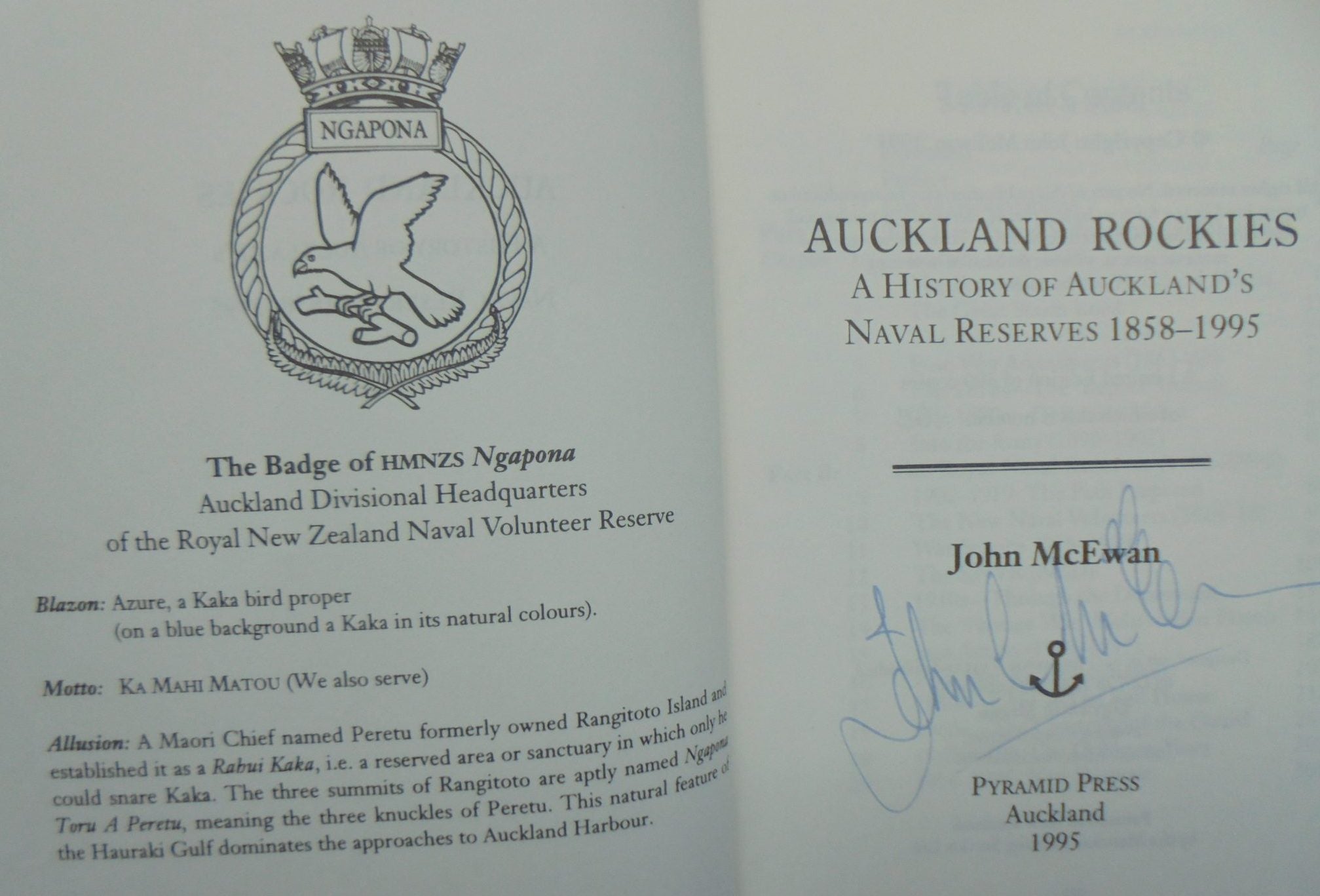 Auckland Rockies : A History of Auckland Naval Reserves 1858-1995 by John McEwan. SIGNED BY AUTHOR.