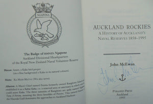 Auckland Rockies : A History of Auckland Naval Reserves 1858-1995 by John McEwan. SIGNED BY AUTHOR.