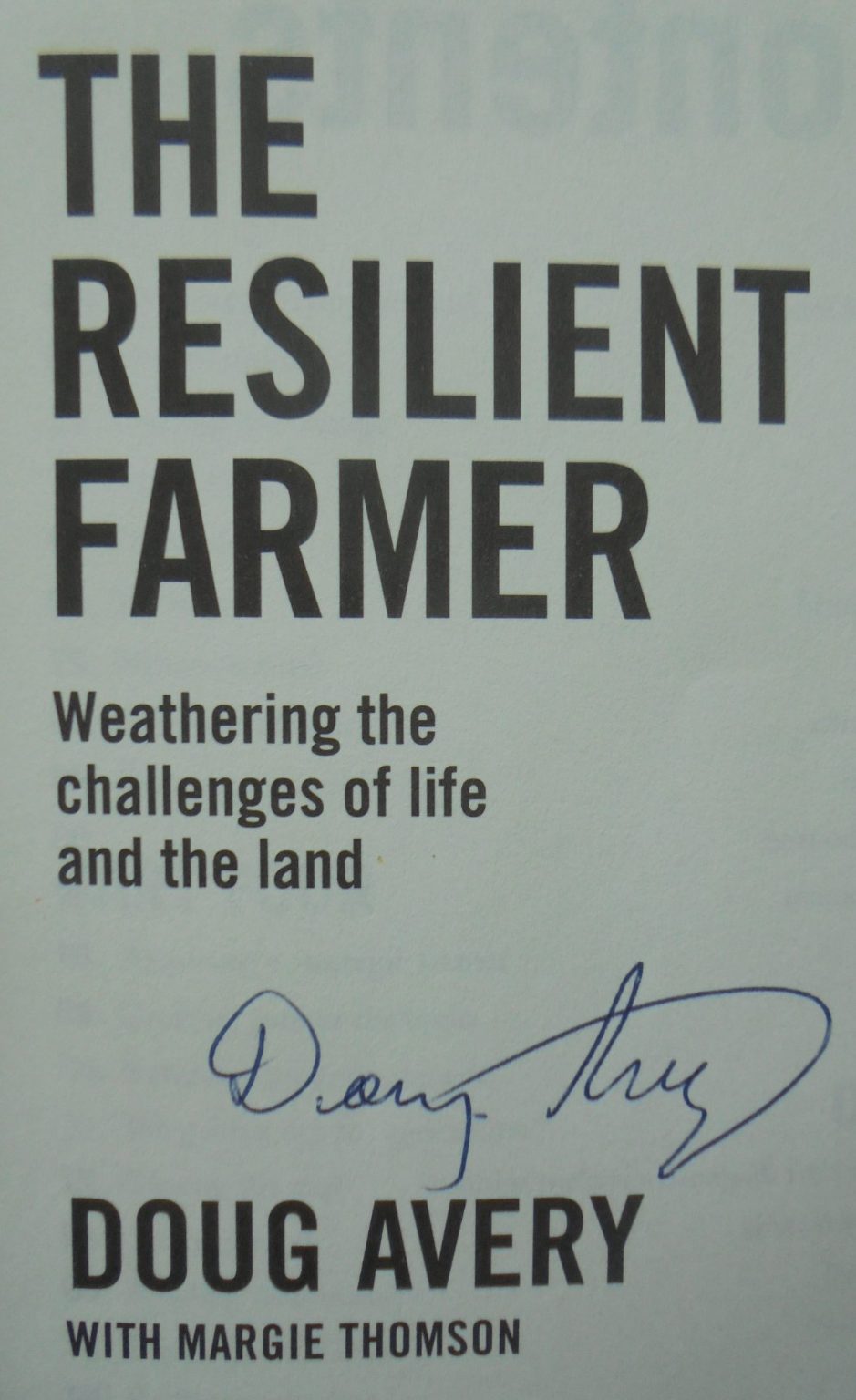 The Resilient Farmer by Doug Avery. SIGNED BY AUTHOR.