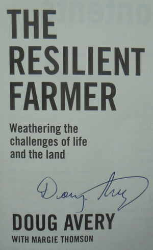 The Resilient Farmer by Doug Avery. SIGNED BY AUTHOR.