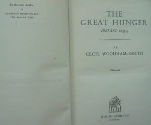 The Great Hunger: Ireland, 1845-1849. By Cecil Woodham-Smith. first edition, 1962