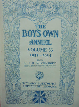 The Boy's Own Annual, Volume 56, 1933 - 1934. by George Northcroft (editor).