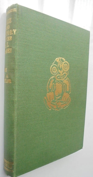 Lore and History of the South Island Maori by W. A. Taylor.