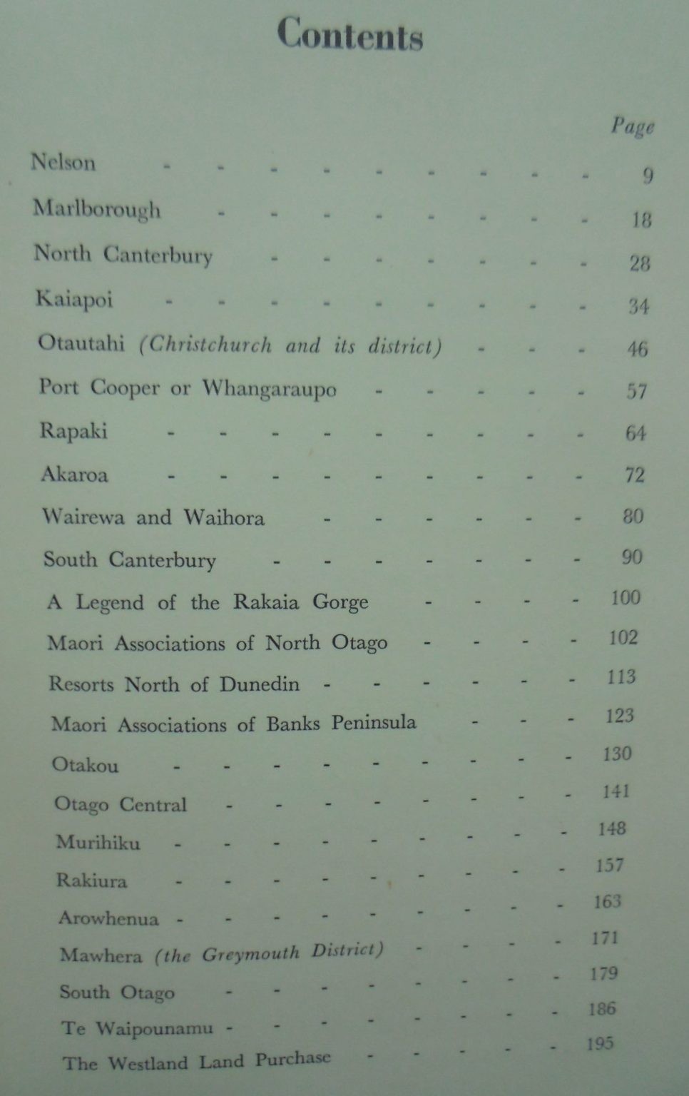 Lore and History of the South Island Maori by W. A. Taylor.