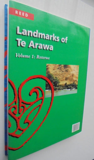 Landmarks of Te Arawa Volume 1: Rotorua by D M Stafford.