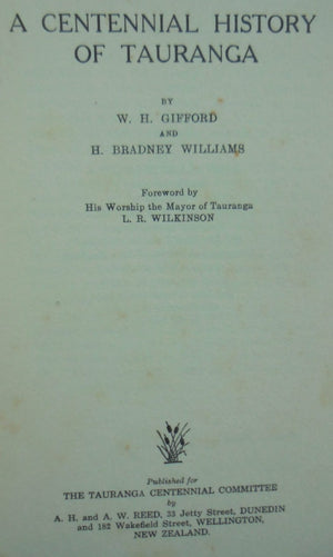 A Centennial History of Tauranga by W H Gifford & H. Bradley Williams.