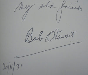 From Tin Shed to Knighthood. SIGNED BY AUTHOR Bob Stewart.