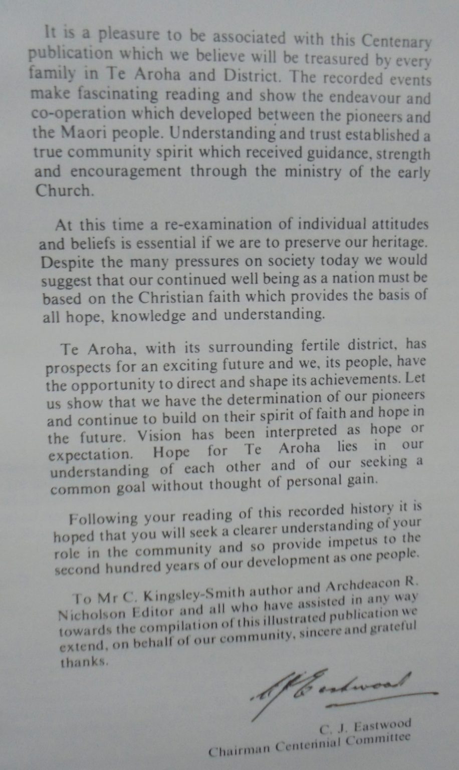 This Is Te Aroha 1880 - 1980 ; The story of the founding of Te Aroha and it's surrounding districts , by C. Kingsley - Smith . Edited by Archdeacon R.J. Nicholson .