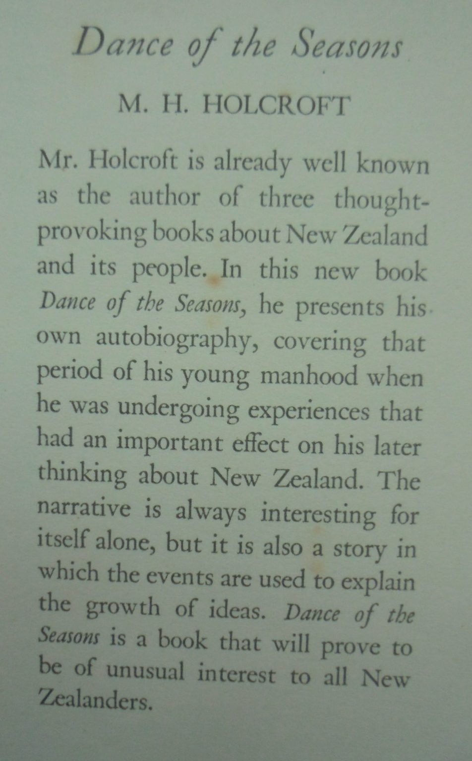 Dance of the Seasons. An Autobiographical Essay by M. H. Holcroft.