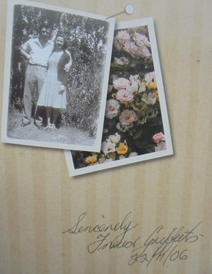 Memory of Old Roses: Notes from the Life of New Zealand's Great Rosarian, Trevor Griffiths. SIGNED BY AUTHOR.