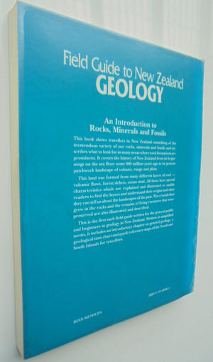 Field Guide to New Zealand Geology: An Introduction to Rocks, Minerals and Fossils by Jocelyn Thornton.