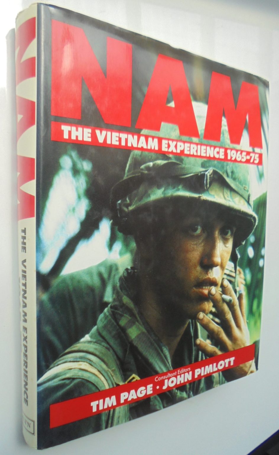 Nam: The Vietnam Experience, 1965-75 by Tim Page, John Pimlott.