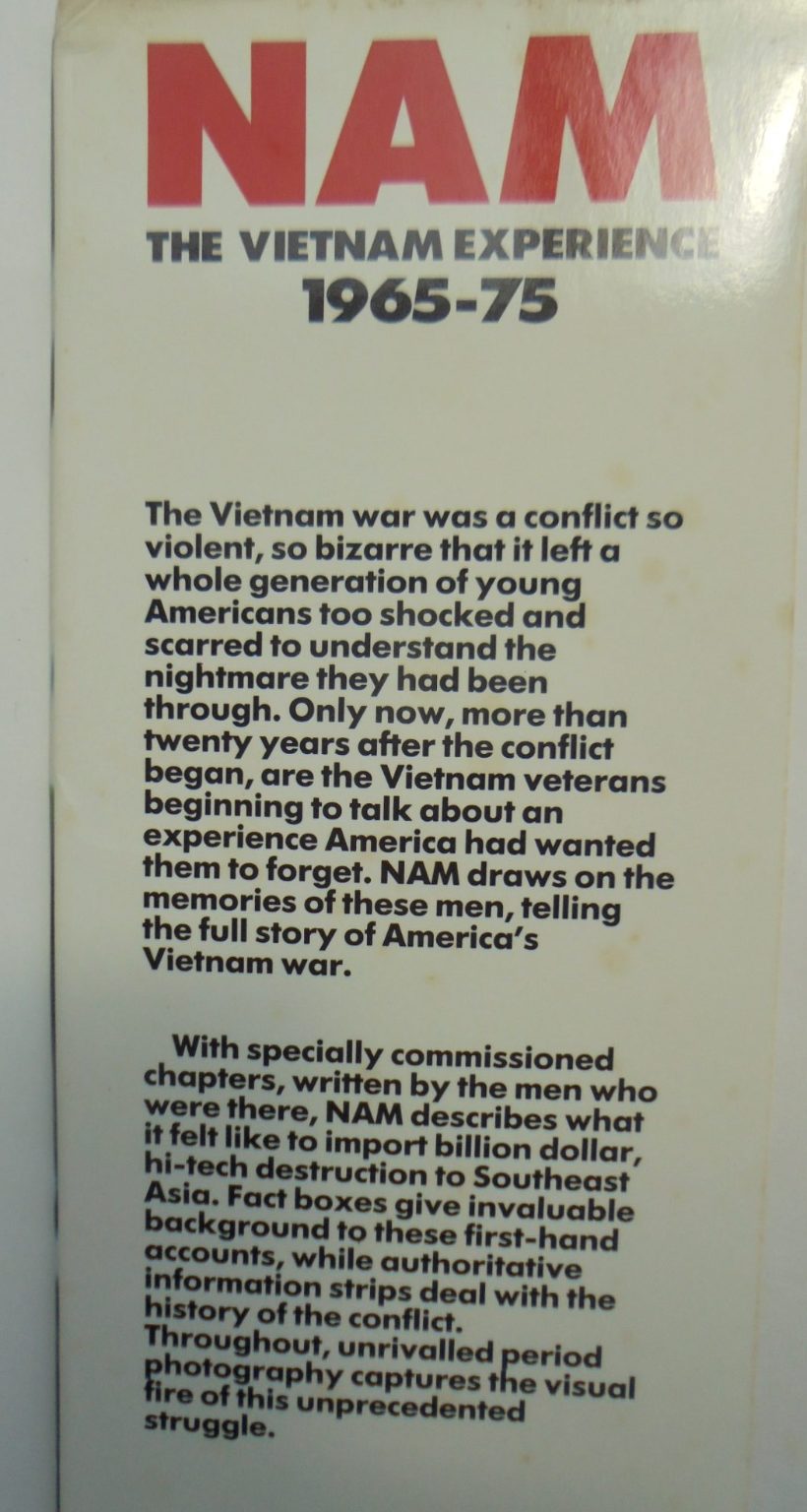 Nam: The Vietnam Experience, 1965-75 by Tim Page, John Pimlott.