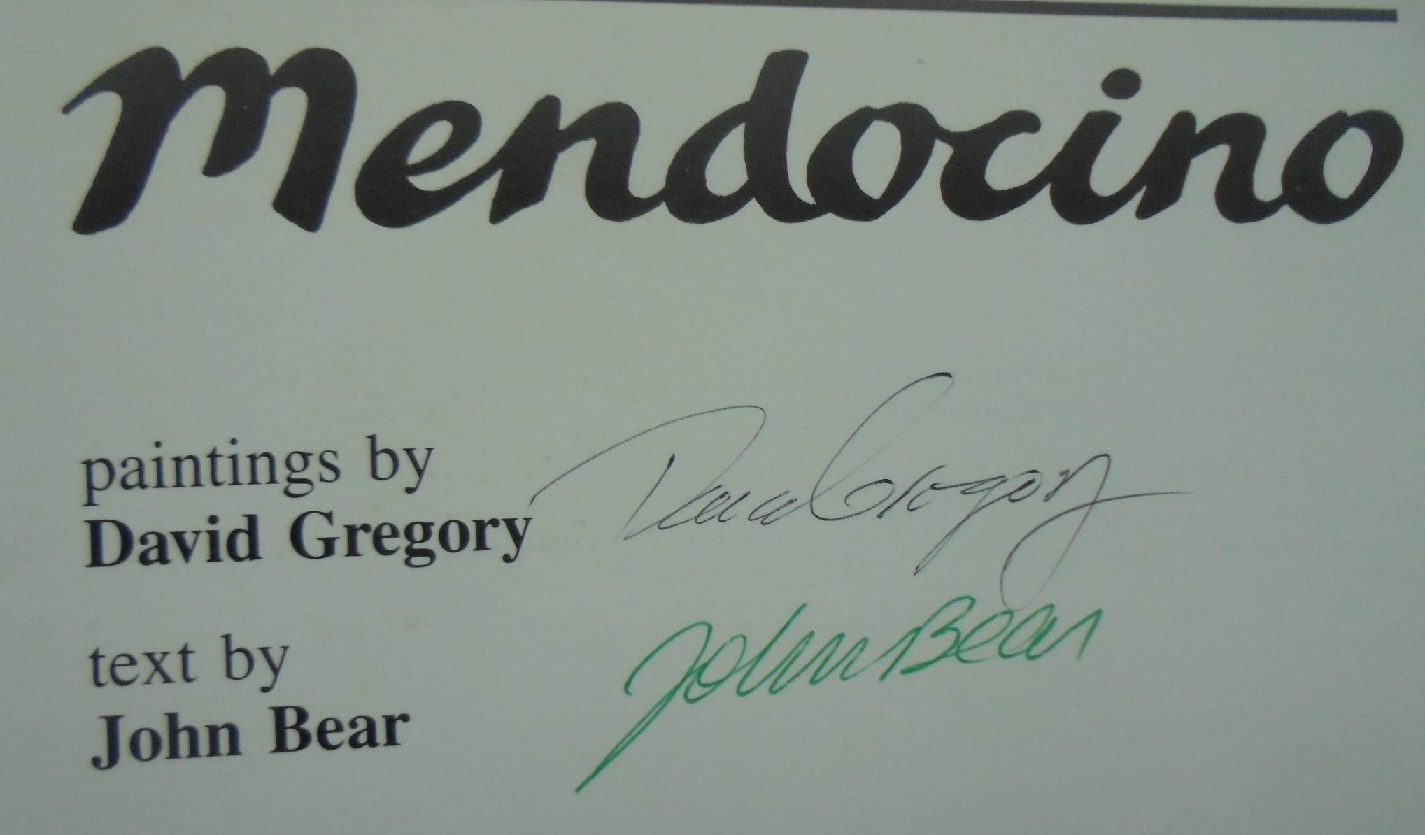 Mendocino by David Gregory, John Bear. SIGNED BY AUTHOR AND ILLUSTRATOR.