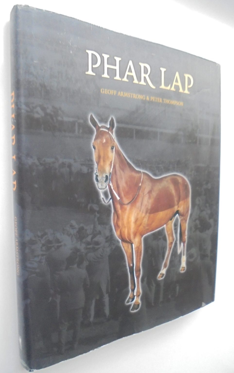 Phar Lap By Armstrong, Geoff, Thompson, Peter.