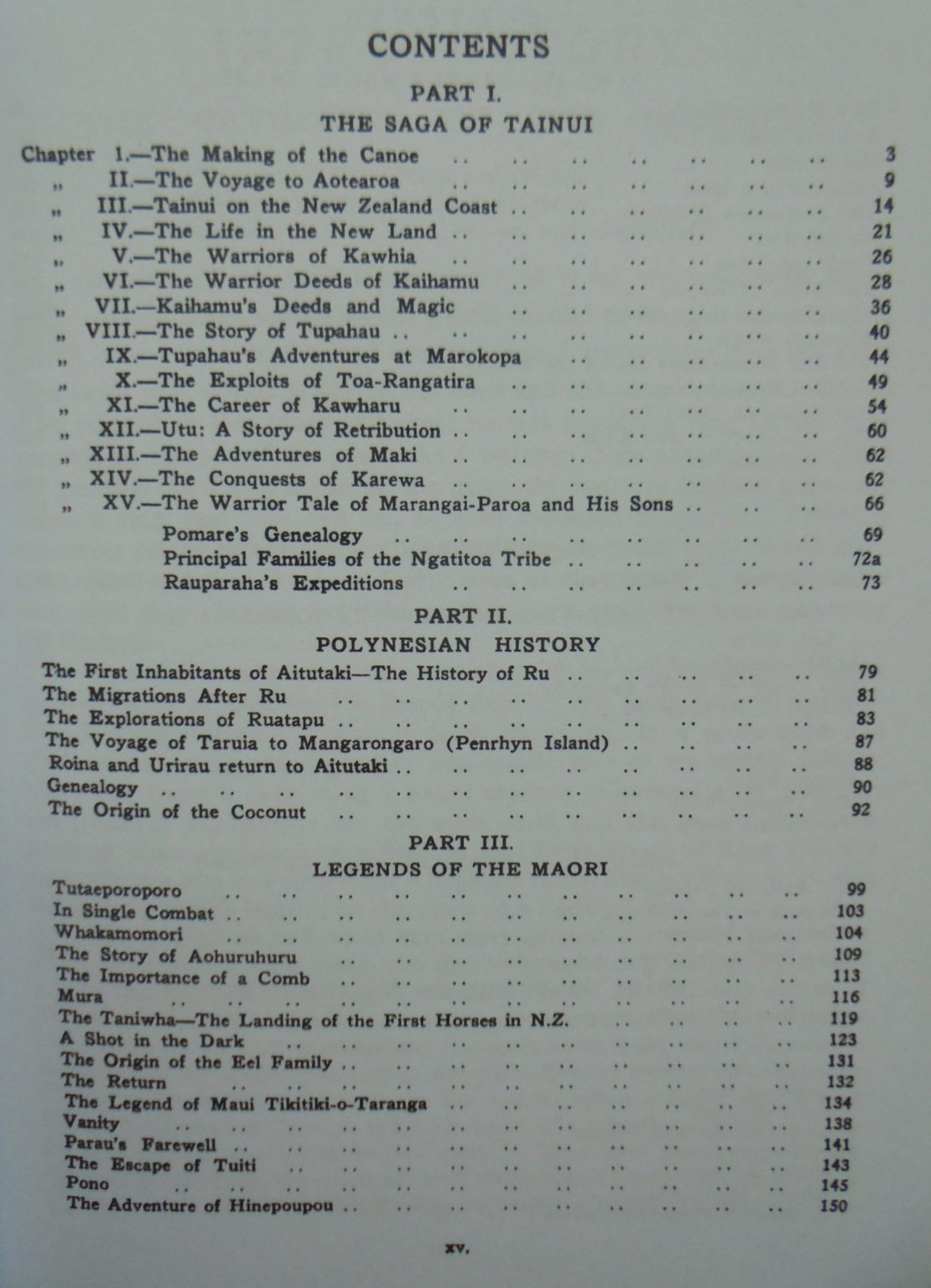 Legends of the Maori: Mythology, Folk-Lore, Tradition and Poetry (1930) Author(s): Maui Pomare and James Cowan. Two volumes