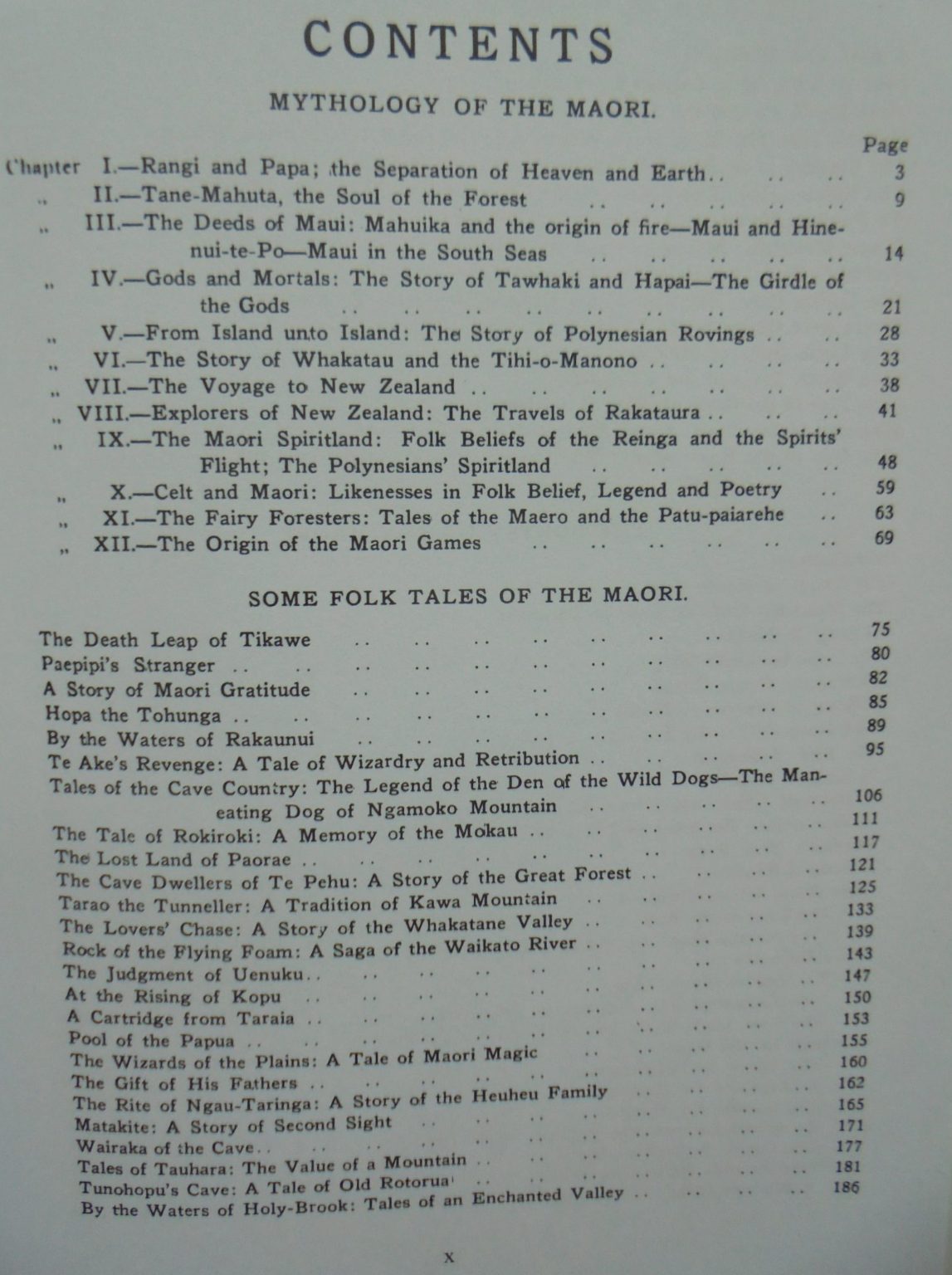 Legends of the Maori: Mythology, Folk-Lore, Tradition and Poetry (1930) Author(s): Maui Pomare and James Cowan. Two volumes