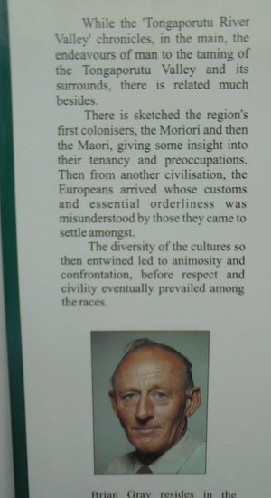 The Tongaporutu River Valley: A History of the Combined Districts of Tongaporutu, Ahititi, Okau, Kotare, Rerekapa BY Brian E. Gray.