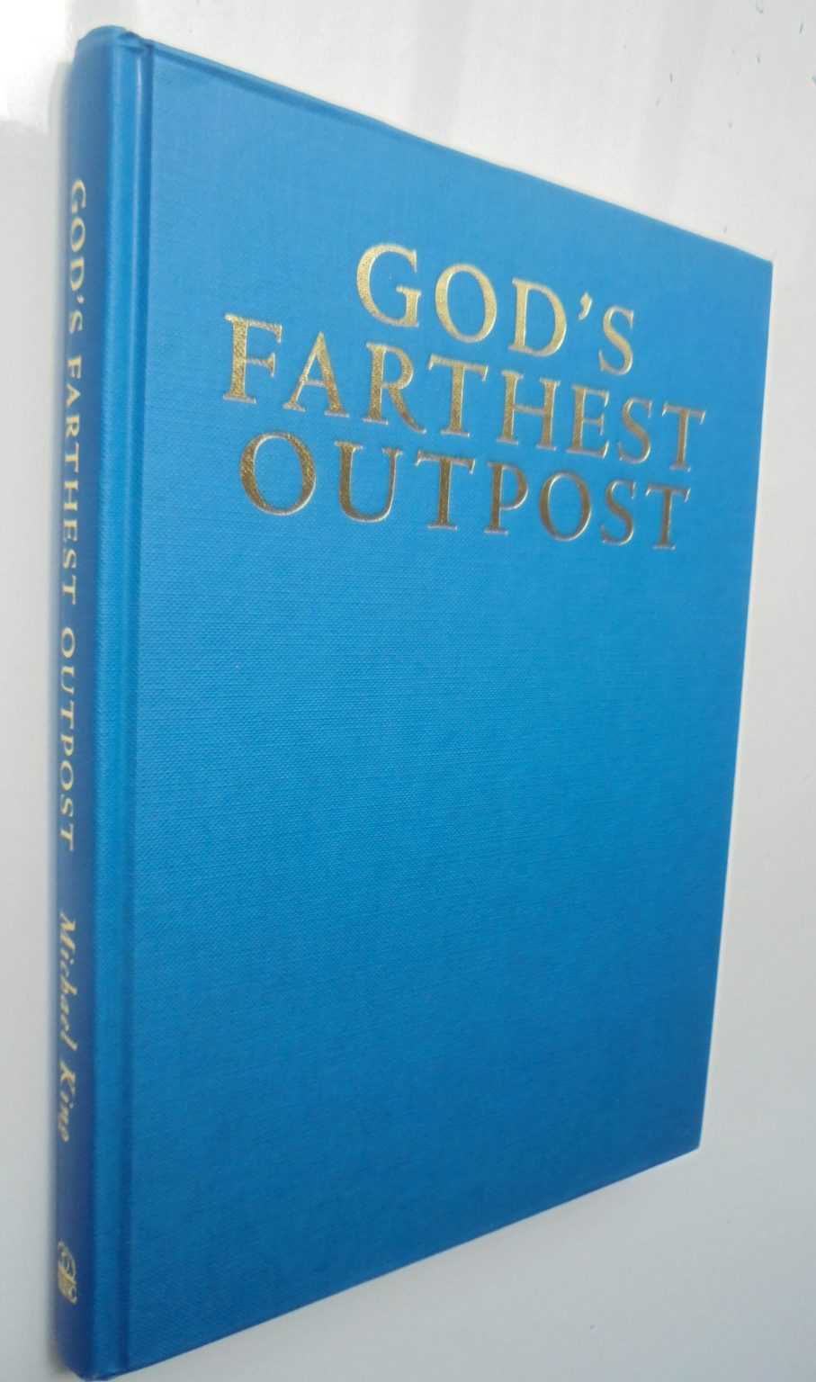 God's Farthest Outpost: A History of Catholics in New Zealand by Michael King. HARDBACK