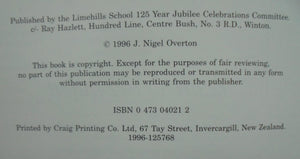 History of Limehills 125th celebration. A history of the Limehills school and District. by Nigel Overton.