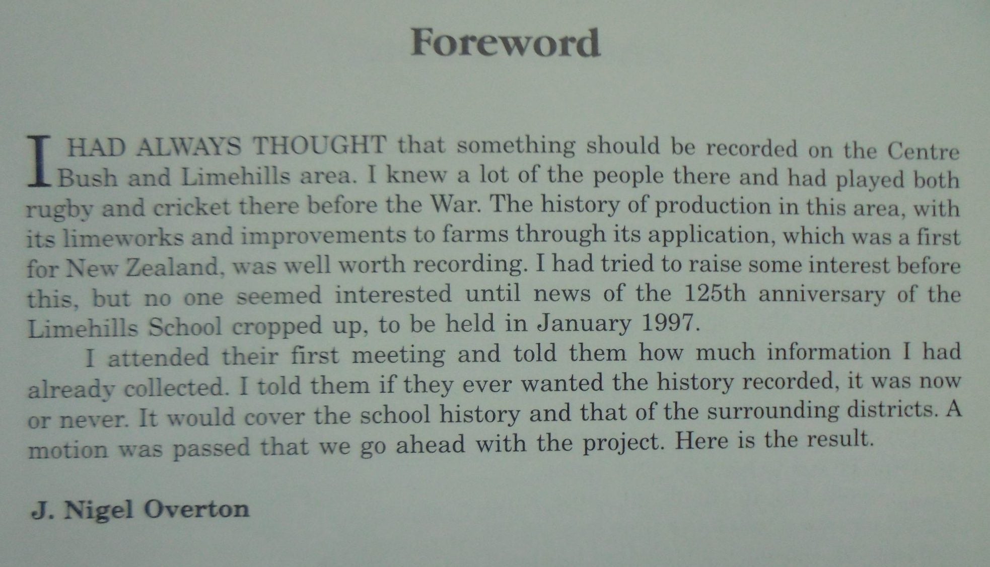 History of Limehills 125th celebration. A history of the Limehills school and District. by Nigel Overton.